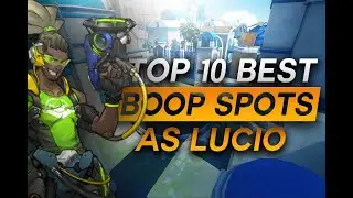Top 10 Best Lucio BOOP Spots Tips & Tricks (Overwatch Beginner Guide) NeonAirGaming