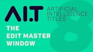AI.T - The Edit Master Window