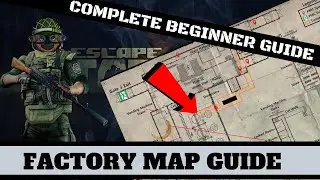 Factory Map Guide | Escape from Tarkov Beginner's Guide