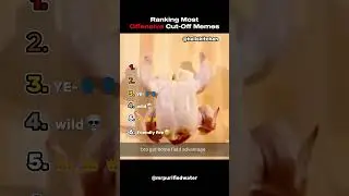 Ranking The Most Offensive Cut-Off Memes