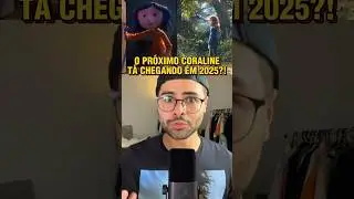 O PRÓXIMO CORALINE TÁ CHEGANDO!!! #shorts