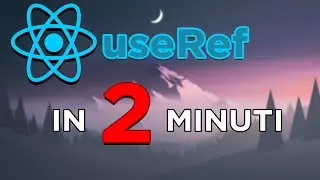 Tutorial React useRef in ITALIANO