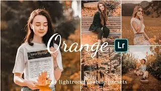 Orange lightroom preset| how to edit orange tone using lightroom mobile| free lightroom presets