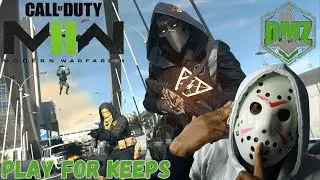 Playing for keeps In DMZ on Call of Duty Modern warfare Two
