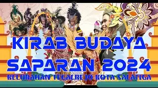 KIRAB BUDAYA SAPARAN KELURAHAN TEGALREJO SALATIGA
