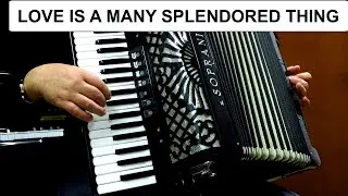 LOVE IS A MANY SPLENDORED THING - ACCORDION FILM SONGS