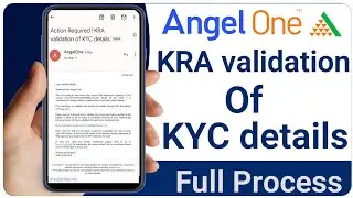 Angel One KRA validation of KYC details Mail || Angel One Pan Verification KYC Complete.