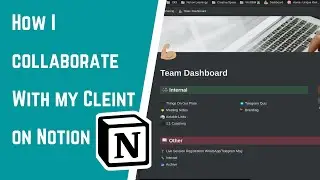 How I collaborate effectively with my client using Notion.