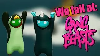 Trials By Combat!!! - We Fail at: Gang Beasts