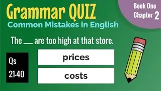 Test Your English! Common Mistakes - Mixed Quiz Practice - Book One (Chapter 2)