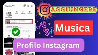 Come aggiungere musica al tuo profilo Instagram |  Metti una canzone sul tuo profilo Instagram