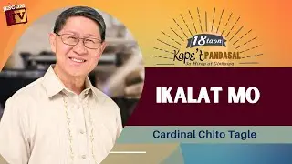 IKALAT MO  | Kape't Pandasal kasama si Cardinal Chito Tagle