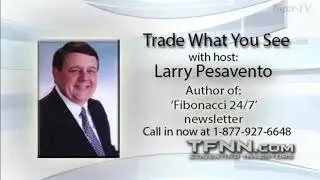 January 26th, Trade What You See with Larry Pesavento on TFNN - 2021