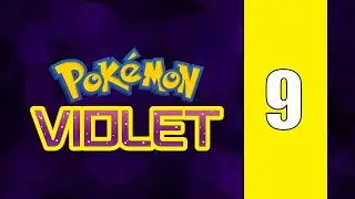 Pokémon Violet - Episode 9 - The Scyther Episode