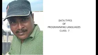 programming Basic: class 7: data types