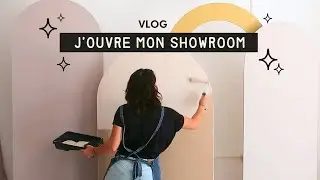 J'ai (enfin) ouvert mon showroom !  STUDIO VLOG#6