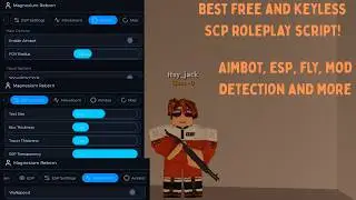 BEST SCP ROLEPLAY SCRIPT/ FREE AND KEYLESS/ AIMBOT, ESP, FLY, MOD DETECION