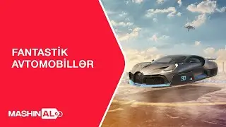 Kaş bu fantastik avtomobillər olaydı!