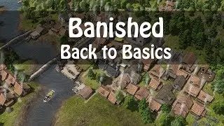 Banished: A Basic Learning Curve