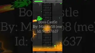 Geometry dash Мой самый сложный уровень (не демон) Boss Castle