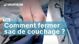TUTO - Comment fermer un sac de couchage ? | Decathlon