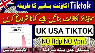 Create & Monetize USA/UK TikTok Accounts in Pakistan Without VPN 🔥 Rdp