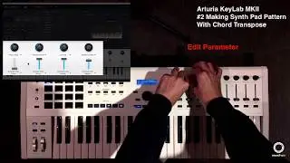 Arturia KeyLab MKll | #2 Recording Chord Pattern (with Chord Transpose Mode)