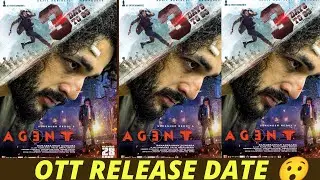 AGENT MOVIE OTT RELEASE DATE IN HINDI || OTT RELEASE DATE || AGENT OTT NEW RELEASE DATE