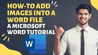 How To Add Images In Microsoft Word - Word 2019 - Word 365 - How To Put Images In Word Document - MS