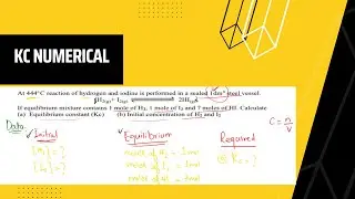 Chemical Equilibrium | Kc Numerical | XI Chemistry | Easy way