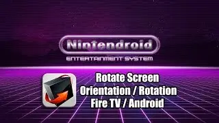 Rotate Screen Orientation Firestick / Fire TV / Android TV