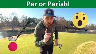 Par or Perish! My Second round of golf