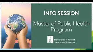 Online Master of Public Health Program at UVM Info Session 