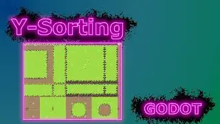 Godot Y-Sorting Tilemaps | Creating Depth of Field in 2D Tutorial