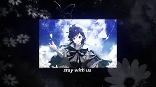 genshin impact edit || stay with us「Dreams of Wind and Flowers」