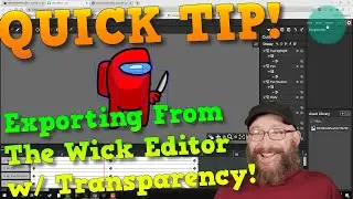 QUICK TIP! Exporting from the Wick Editor w/ Transparency!