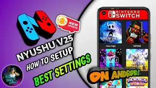 🔥 NYUSHU EMULATOR ANDROID V25 - SETUP/SETTINGS/GAMEPLAY | BEST NINTENDO SWITCH EMULATOR?