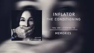 InFlator - Memories [OFFICIAL AUDIO]
