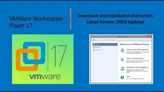 How to Download and Install VMWare Workstation Player 17 (VMWare Player 17) on Windows 10
