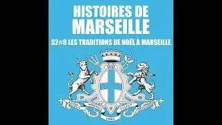 Les traditions de Noël à Marseille
