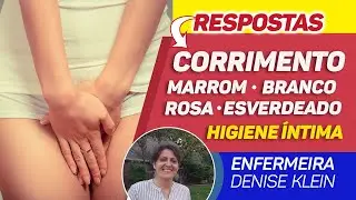 Corrimento Vaginal Marrom, Esverdeado, Rosa, Amarelo - Enfermeira Online
