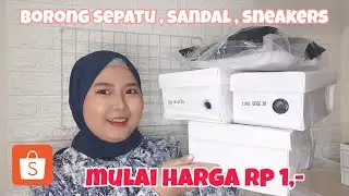 SHOPEE HAUL BORONG SEPATU , SNEAKERS DAN SANDAL MULAI HARGA 1,-