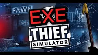Thief Sim 2.exe