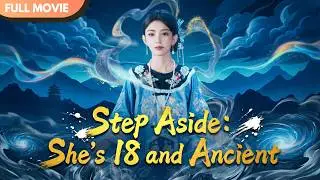 [ENG  SUB] The 18-Year-Old Ancestor Is Here—Everyone Move  | Full 
