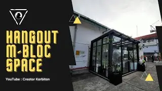 HANGOUT in MBLOC SPACE // VLOG#2 //