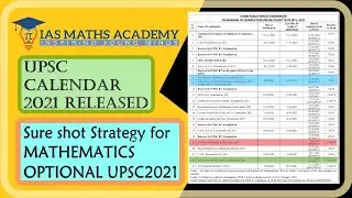 UPSC Calendar 2021 Released | Strategy for Mathematics Optional