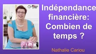 En combien de temps atteindrez vous votre indépendance financière ?
