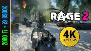 RAGE 2 4K | RTX 2080 Ti | i9 9900K 5GHz | MAX Settings | AA OFF