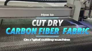 Cutting carbon fiber dry fabric on TPS digital cutting machine X9-2516