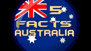 5 Things You Didn't Know About Australia